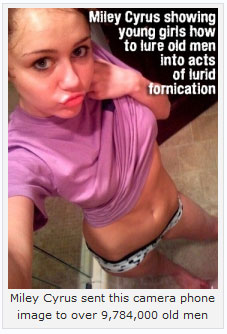 Miley Cyrus sent this camera phone image to over 9,784,000 old men