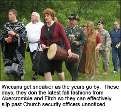 Wiccans don the latest fashions to sneak past Church security unnoticed