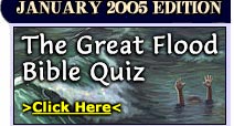 Contrast the Lord's principal aquatic disasters by taking this quiz!