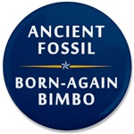 McCain Palin - Ancient Fossil - Born Again Bimbo