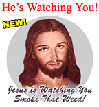 Jesus is Watching You...