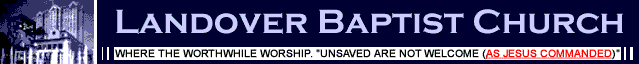 See the Landover Baptist Home Page by Clicking Here!