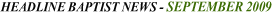 Visit the Archives for Important News From a Baptist Perspective!