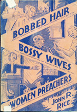 Click Here to get the book Bobbed Hair, Bossy Wives and Women Preachers